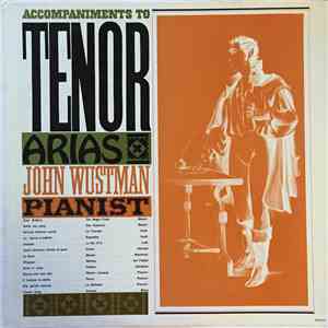 John Wustman - Famous Tenor Arias mp3 download