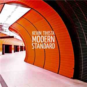 Kevin Tihista - Modern Standard download mp3