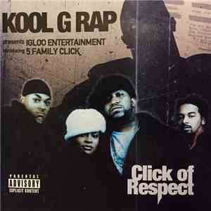 Kool G Rap Introducing 5 Family Click - Click Of Respect mp3 download