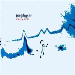 Mephuser - Mercy Limit download mp3