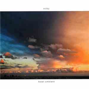 Moby - Hotel : Ambient download mp3