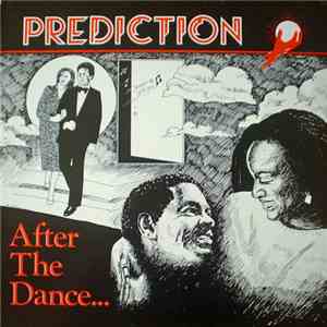 Prediction - After The Dance Is Through download mp3