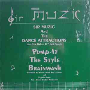 Sir-Muzic And The Dance Attraction - Pump It mp3 download