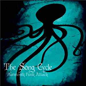 The Song Cycle - Harmonik Funk Attack mp3 download