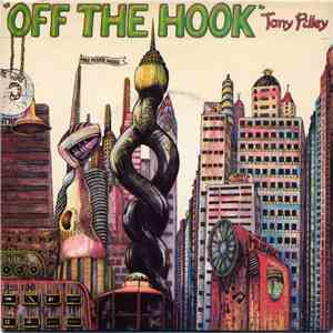 Tony Pilley - Off The Hook / Mummy And Daddy mp3 download