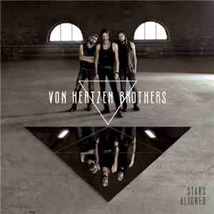 Von Hertzen Brothers - Stars Aligned download mp3