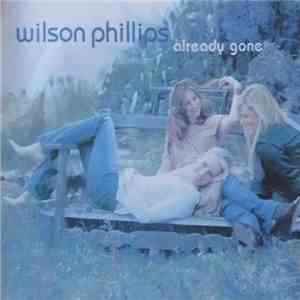 Wilson Phillips - Already Gone download mp3