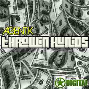 Agent K - Throwin Hunids download mp3
