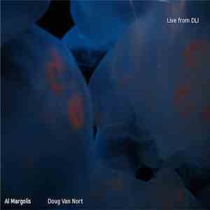 Al Margolis, Doug van Nort - Live From DLI download mp3