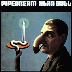 Alan Hull - Pipedream download mp3