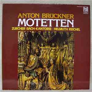 Anton Bruckner, Helmuth Reichel, Zürcher Bach-Kantorei - Motetten download mp3