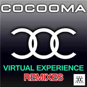 Cocooma - Virtual Experience Remixes download mp3