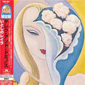 Derek And The Dominos - Layla And Other Assorted Love Songs download mp3