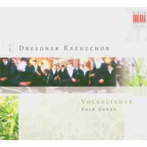 Dresdner Kreuzchor - Volkslieder (Folk Songs) download mp3
