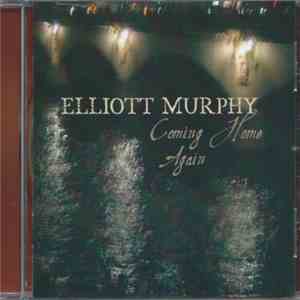 Elliott Murphy - Coming Home Again download mp3