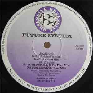 Future System - Feel It / Get Down Everybody download mp3