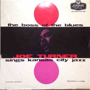 Joe Turner - The Boss Of The Blues Sings Kansas City Jazz mp3 download