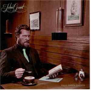 John Grant - Pale Green Ghosts download mp3