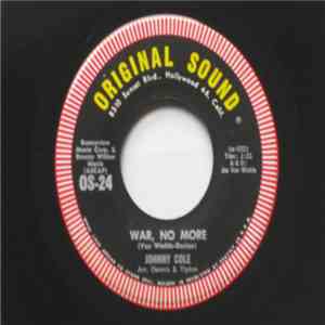 Johnny Cole  - War No More / Love Of Diane download mp3