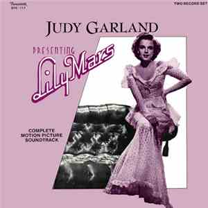 Judy Garland - Presenting Lily Mars - Complete Motion Picture Soundtrack download mp3