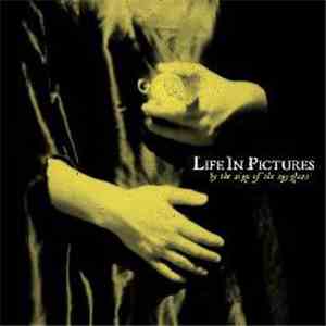 Life In Pictures - By The Sign Of The Spyglass download mp3