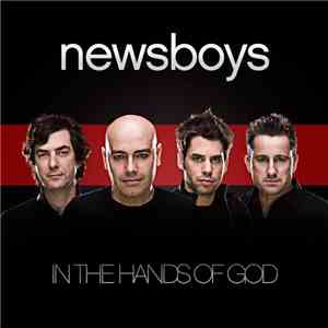 Newsboys - In The Hands Of God download mp3