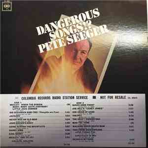 Pete Seeger - Dangerous Songs!? download mp3