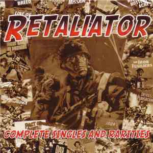 Retaliator - Complete Singles And Rarities download mp3