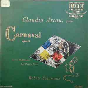 Robert Schumann, Claudio Arrau - Carnaval, Opus 9: Scènes Mignonnes Sur Quatre Notes download mp3