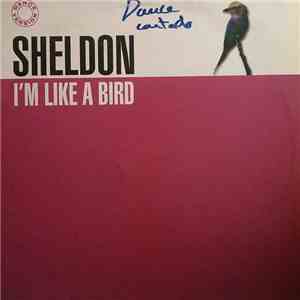 Sheldon - I'm Like A Bird download mp3