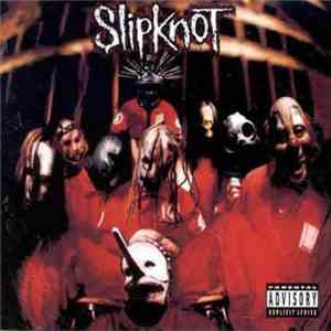 Slipknot - Slipknot download mp3