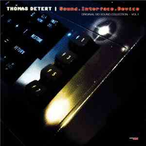 Thomas Detert - Sound.Interface.Device (Sid Sound Collection, Vol..1) download mp3