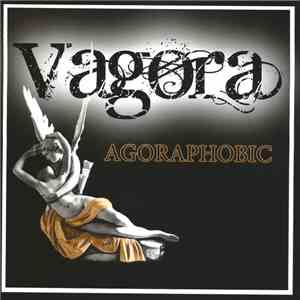 Vagora - Agoraphobic download mp3