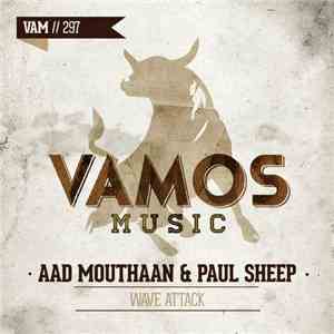 Aad Mouthaan, Paul Sheep - Wave Attack download mp3