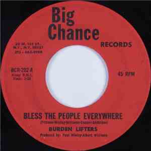 Burden Lifters - Bless The People Everywhere / Farewell, Goodbye download mp3