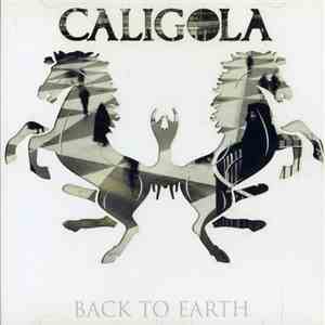 Caligola  - Back To Earth mp3 download