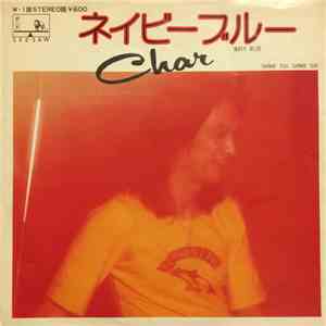 Char - ネイビーブルー = Navy Blue mp3 download
