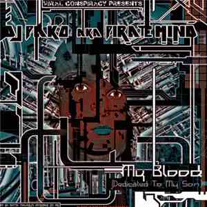 DJ Pako aka Pirate Mind - My Blood (Dedicated To My Son) download mp3