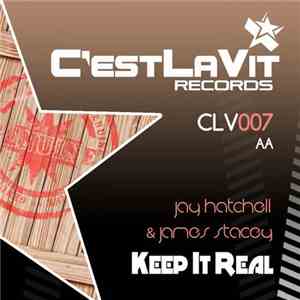 Jay Hatchell & James Stacey - Keep It Real download mp3