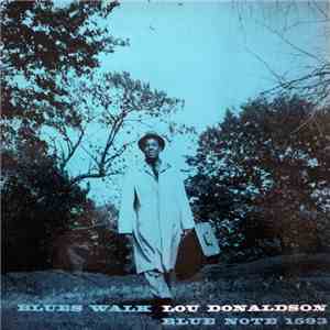 Lou Donaldson - Blues Walk download mp3