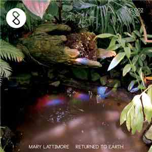 Mary Lattimore - Returned To Earth download mp3