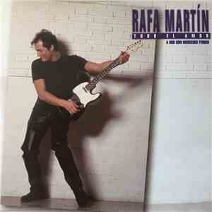 Rafa Martín - Todo el amor download mp3