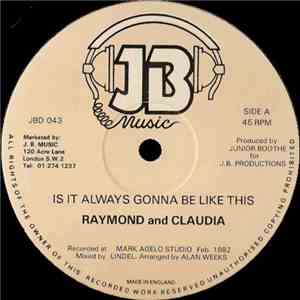 Raymond And Claudia / Raymond Simpson - Is It Always Gonna Be Like This / Paradise In Your Eyes download mp3