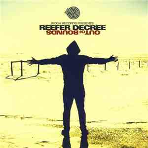 Reefer Decree - Out Of Bounds download mp3