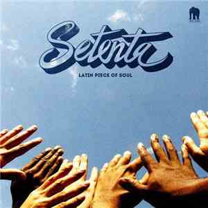Setenta - Latin Piece Of Soul download mp3