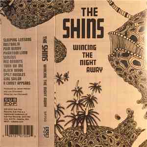 The Shins - Wincing The Night Away download mp3