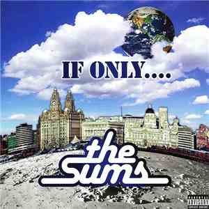 The Sums  - If Only.... mp3 download