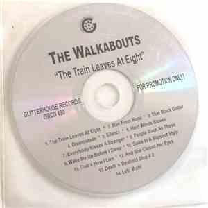 The Walkabouts - Train Leaves At Eight download mp3