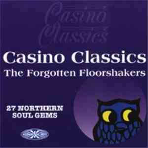 Various - Casino Classics - The Forgotten Floorshakers download mp3