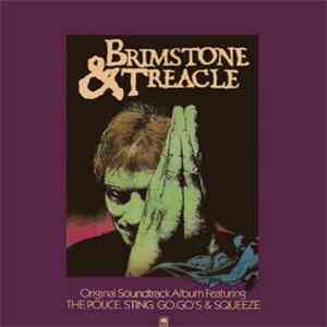 Various Featuring The Police, Sting, Go.Go's & Squeeze  - Brimstone & Treacle (Original Soundtrack Album) mp3 download